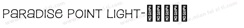 paradise point light字体转换